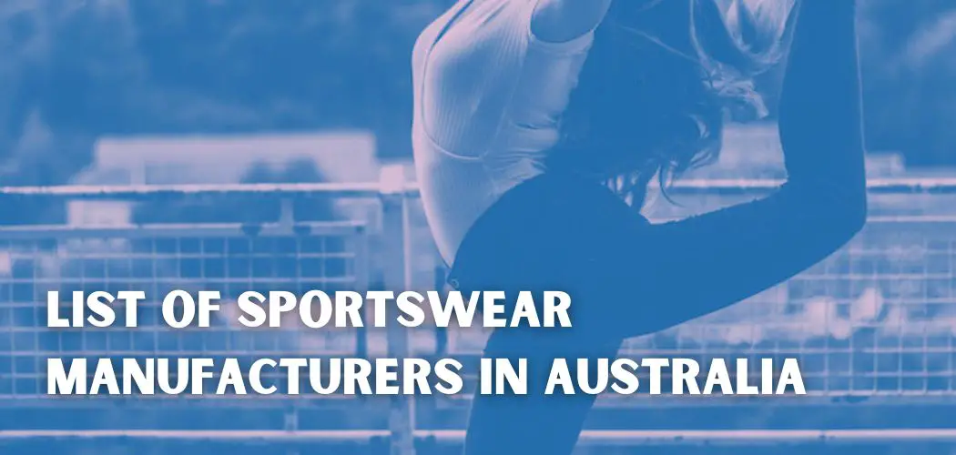 List Of Sportswear Manufacturers in Australia