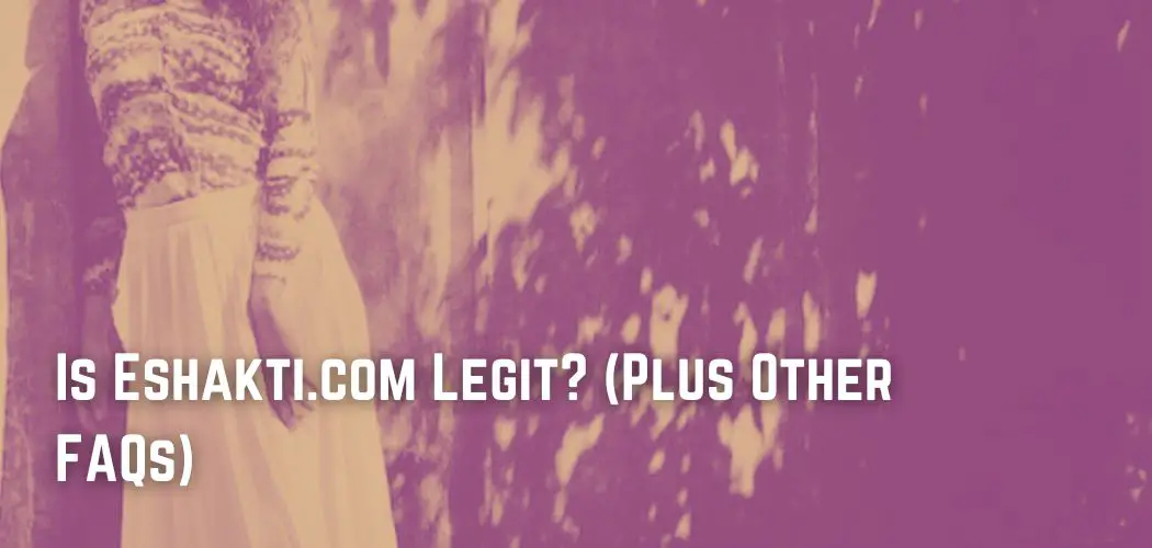 Is Legit? (Plus Other FAQs)